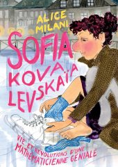 Sélection 2025 du prix Tangente des lycéens --- Sofia Kovalevskaïa