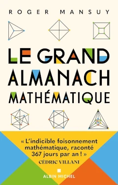 Le grand almanach mathématique --- Roger Mansuy