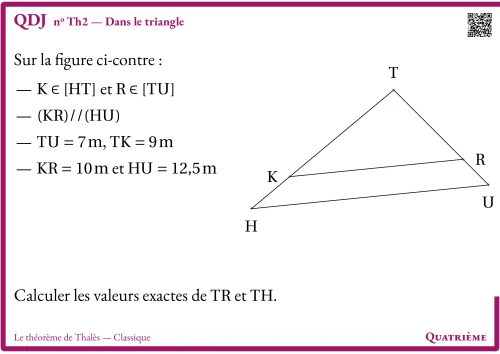 Question Du Jour --- Le théorème de Thalès --- Classique --- Dans le triangle