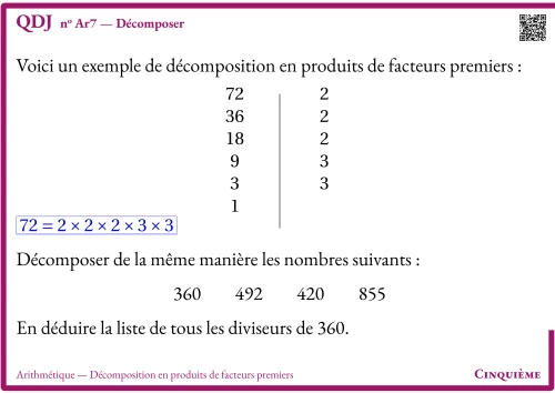 Question Du Jour --- Arithmétique --- Décomposition en produits de facteurs premiers --- Décomposer