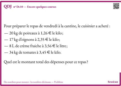 Question Du Jour --- Des nombres pour mesurer : les nombres décimaux --- Problème --- Encore quelques courses