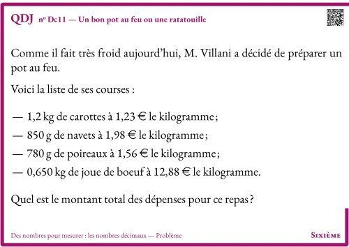 Question Du Jour --- Des nombres pour mesurer : les nombres décimaux --- Problème --- Un bon pot au feu ou une ratatouille